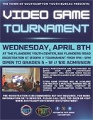 Video Game Tournament on April 8, 1 - 5 pm, at Flanders Youth Center